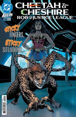 Cheetah & Cheshire Rob the Justice League (2025) #5 NM Nicola Scott Cover – Cheetah & Cheshire #5 Comic Book DC C…