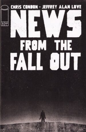 News from the Fallout (2025) #6 NM Image Comics – News from the Fallout #6 Comic Book Image Comics 2025 Other
