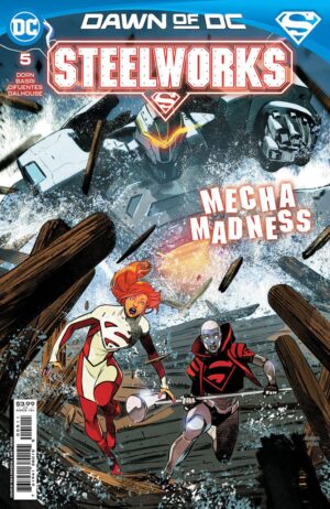 Steelworks (2023) #5 NM Rafa Sandoval Cover Superman – Steelworks #3 DC 2023
